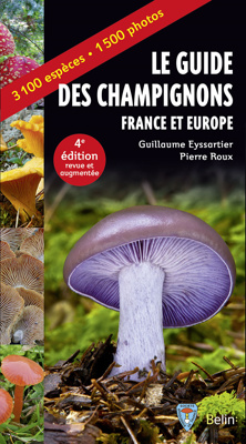 Le guide des champignons - France et Europe - Guillaume Eyssartier et Pierre Roux